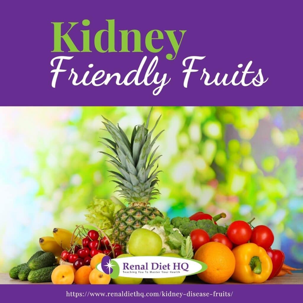 Kidney Friendly Fruits - Renal Diet HQ